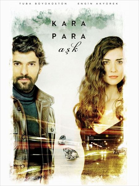 Kara Para Ask (2014 Turkish Drama)