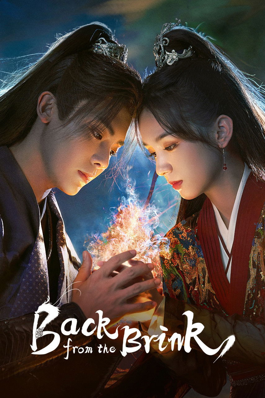 Back From the Brink (2023 Chinese Drama)