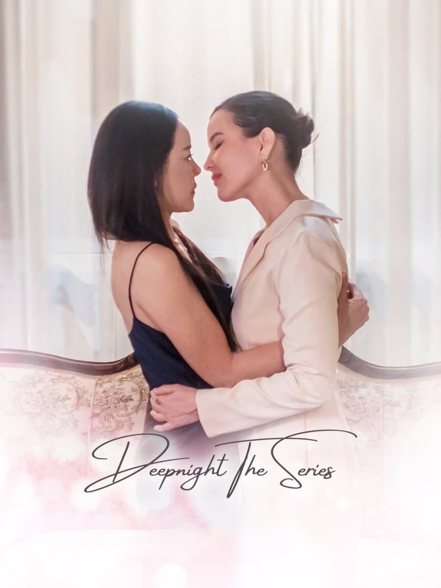 Deep Night The Series: The Two of Us (2024 Thai Drama)