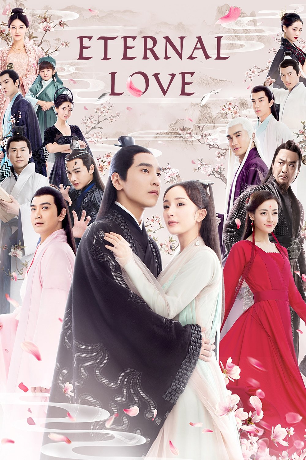 Eternal Love (2017 Chinese Drama)