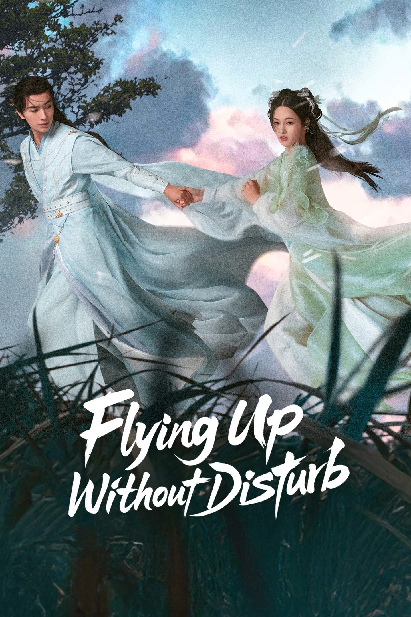 Flying Up Without Disturb (2025 Chinese Drama)