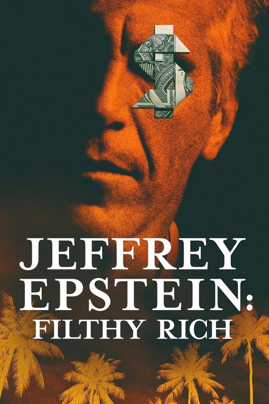 Jeffrey Epstein: Filthy Rich (2020 TV Series)