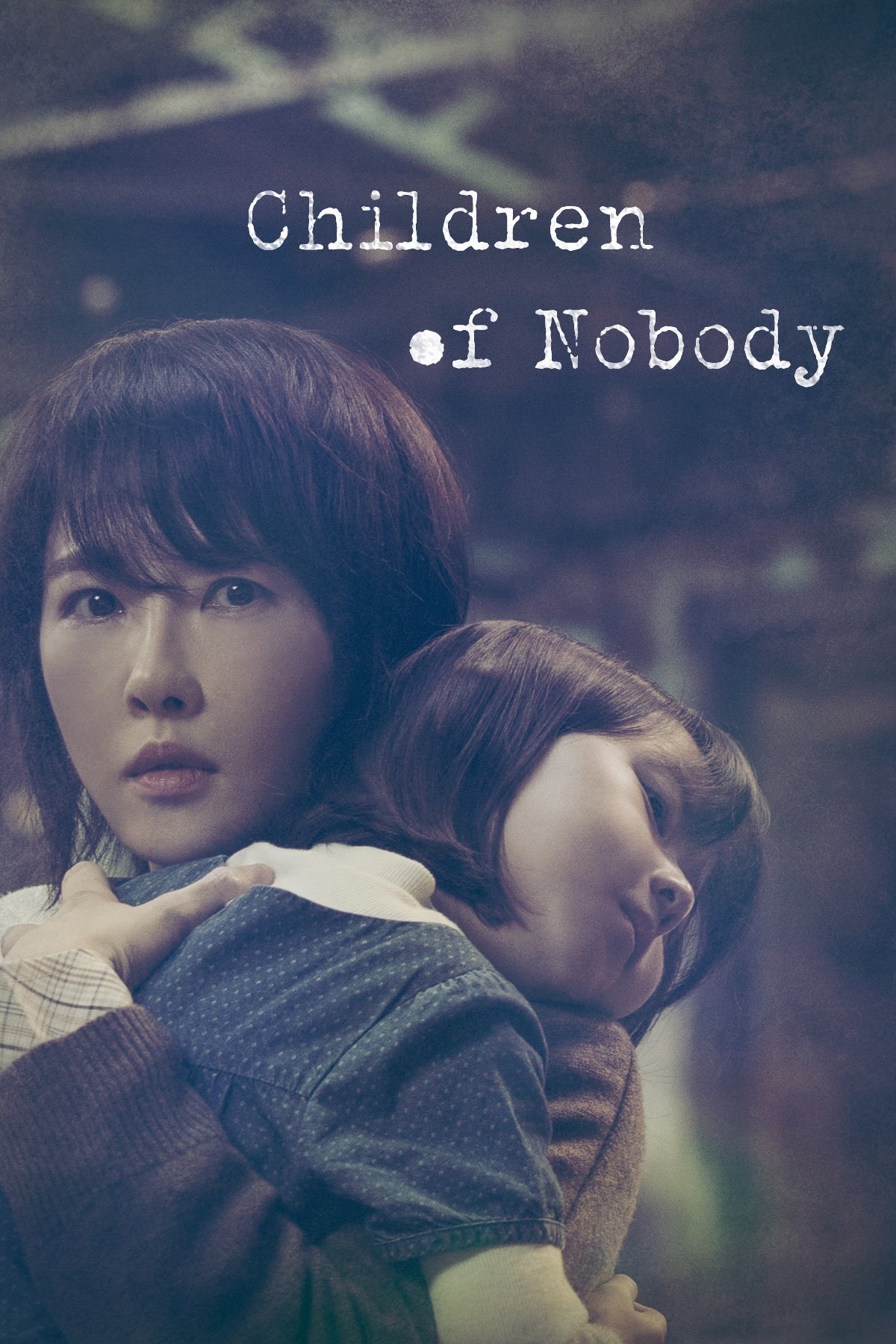 Children of Nobody (2018 Korean Drama)