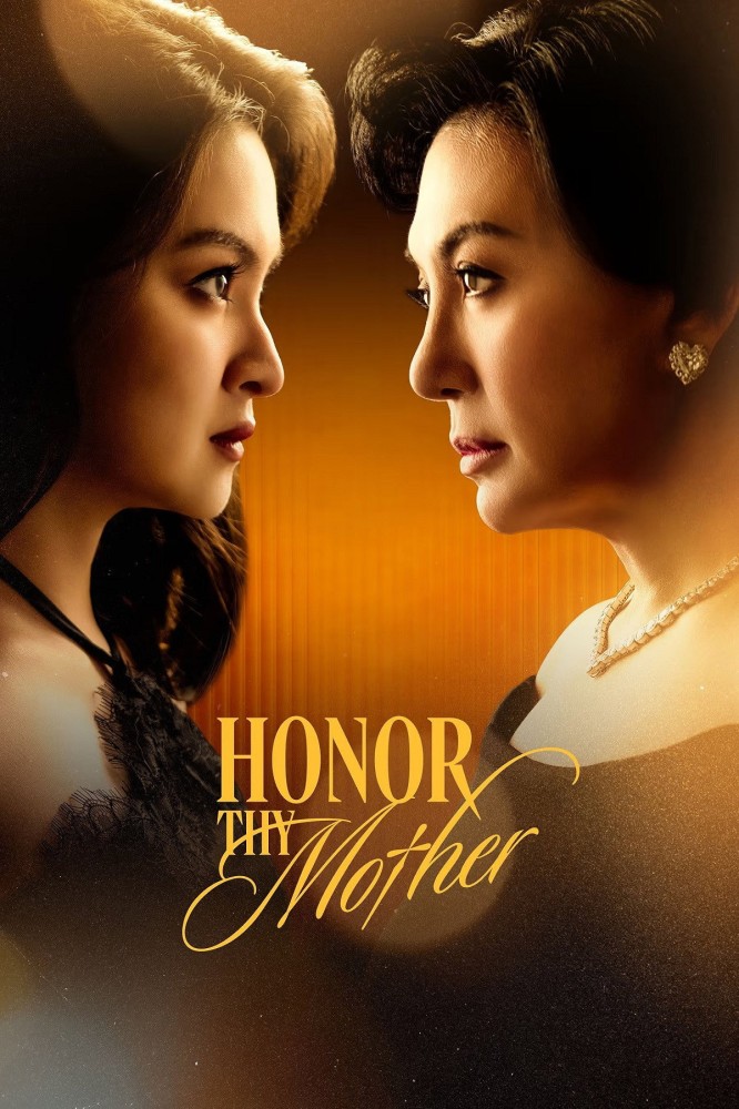 Honor Thy Mother (2026 Filipino Drama)