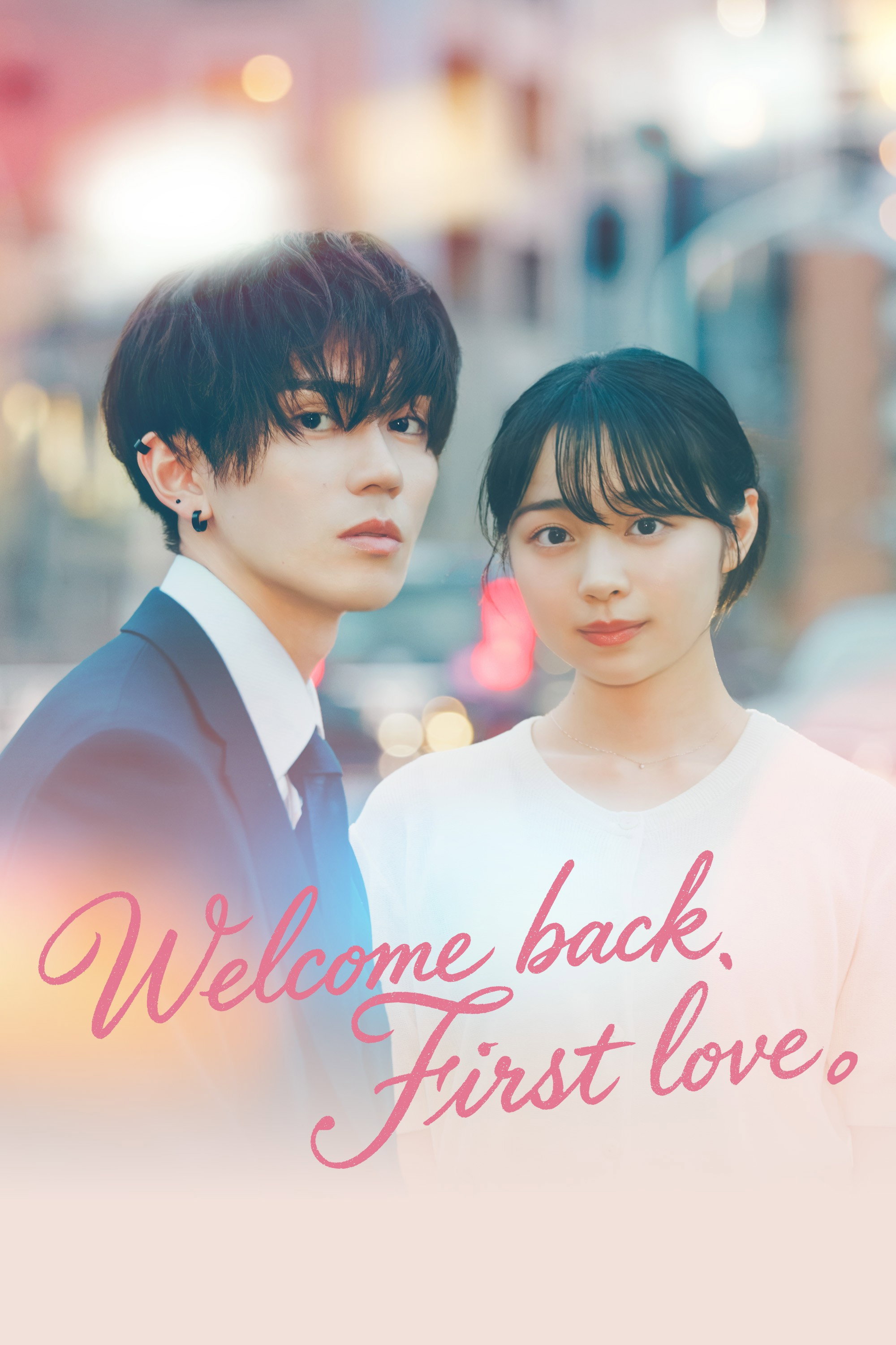 Welcome back, First love. (2026 Japanese Drama)