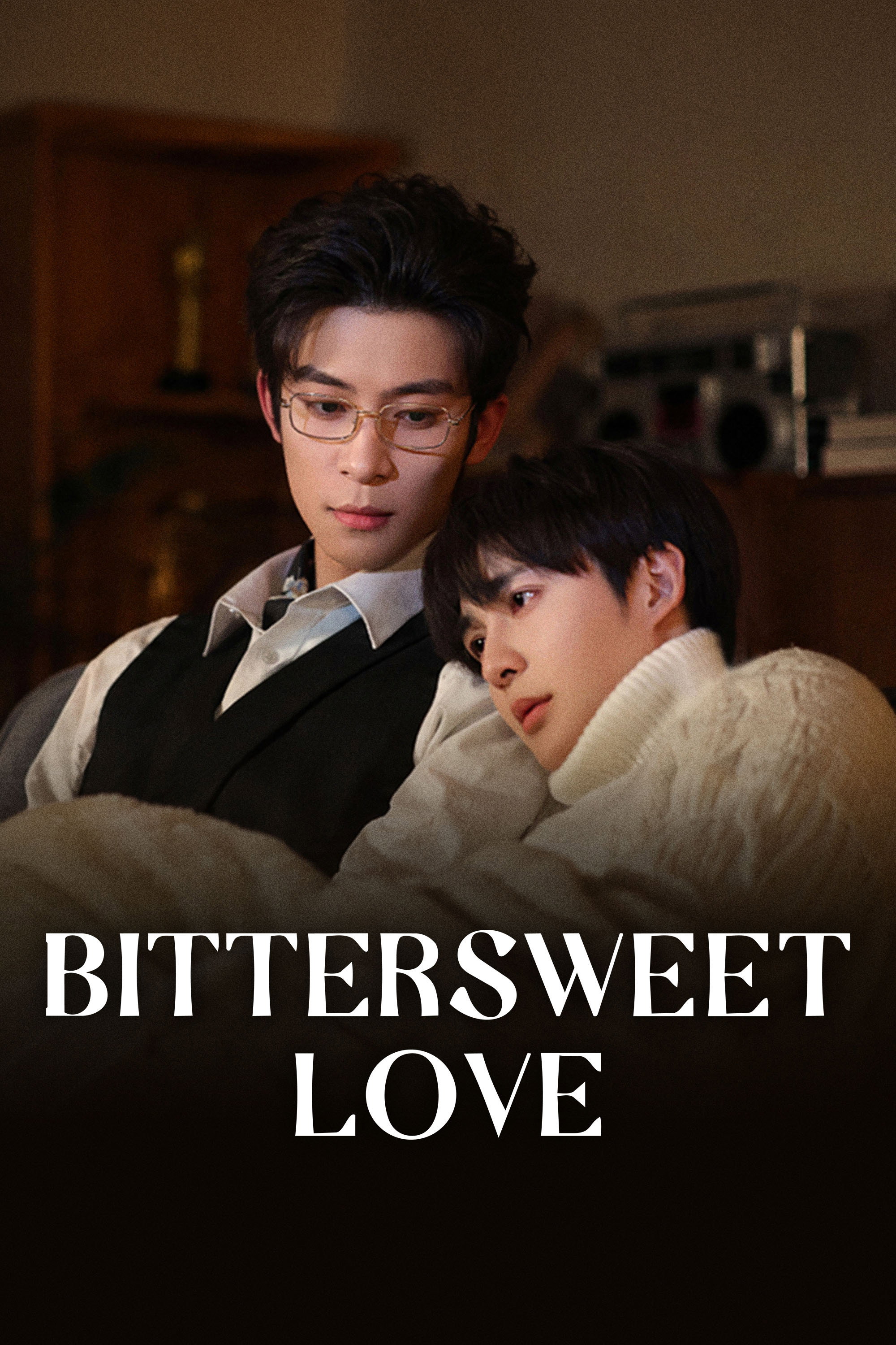 Bittersweet Love (2026 Chinese Drama)