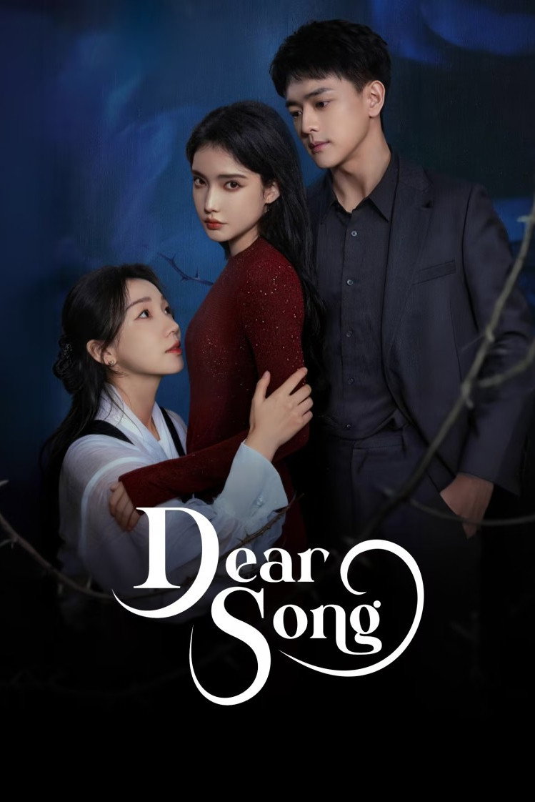 Dear Song (2026 Chinese Drama)