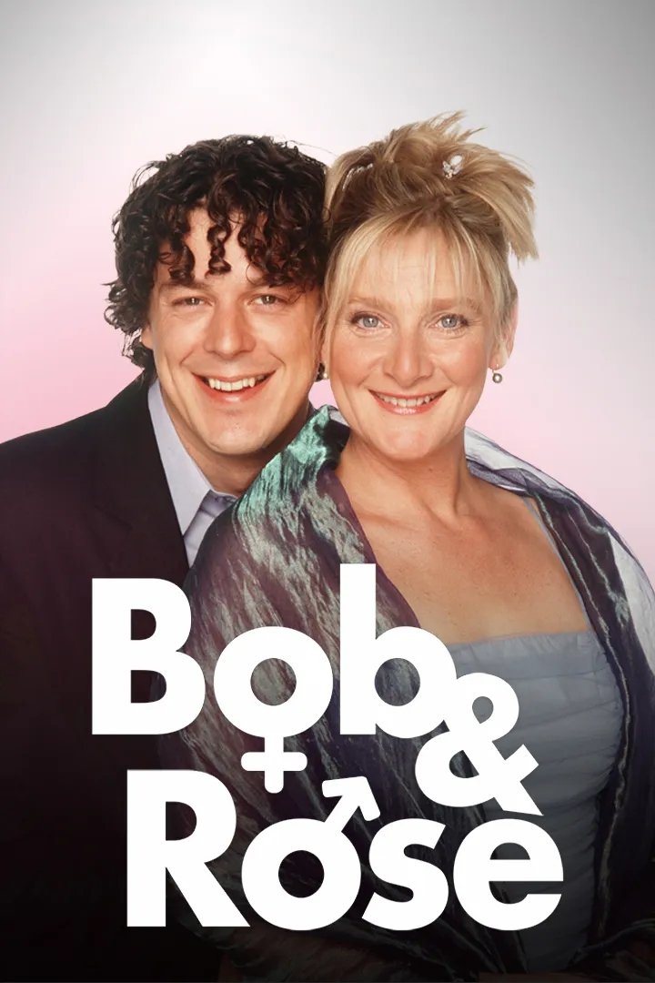 Bob & Rose (2001 TV Series)