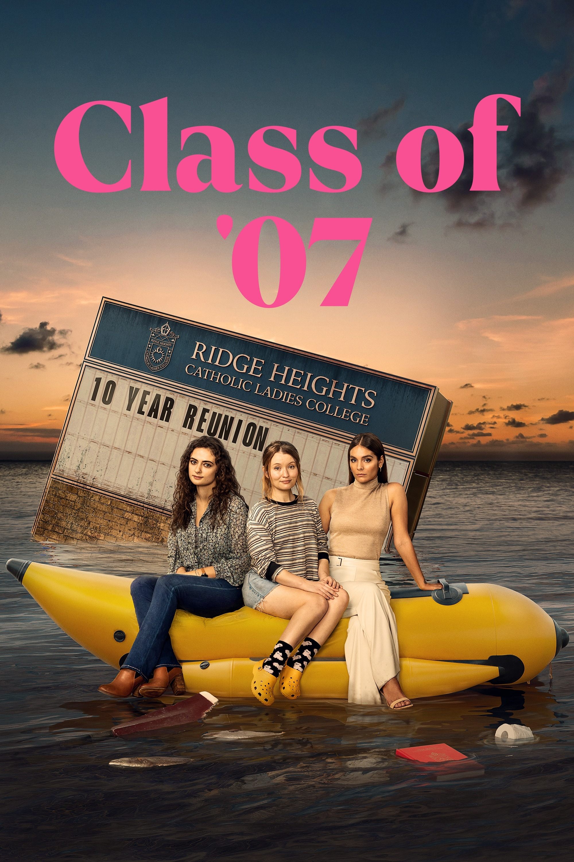 Class of ’07 (2022 TV Series)