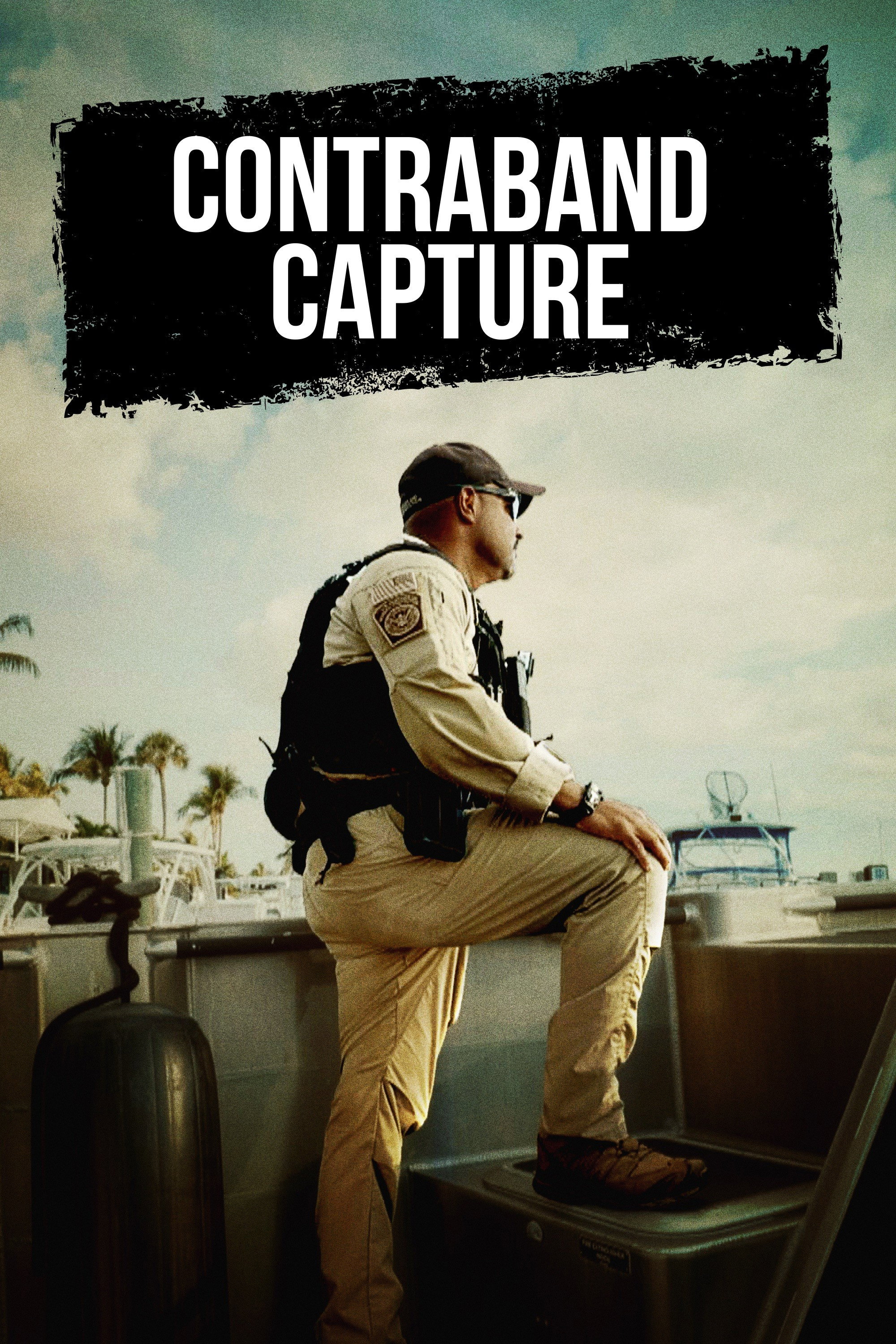To Catch a Smuggler: Contraband Capture (2026 TV Series)