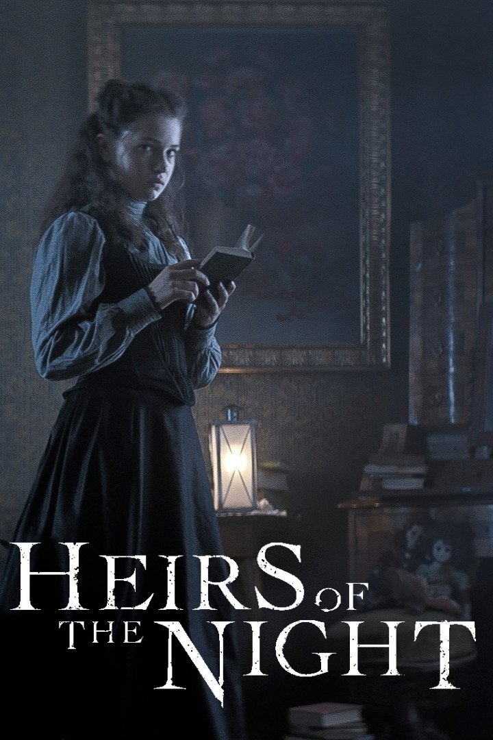Heirs of the Night (2019 TV Series)