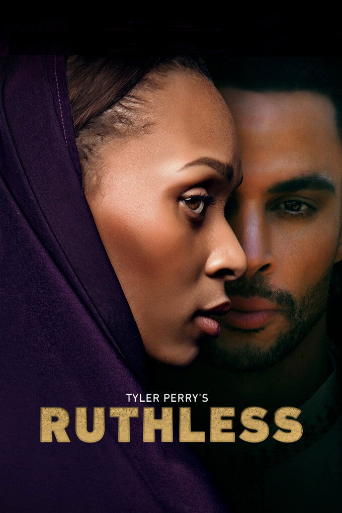 Tyler Perry's Ruthless (2020 TV Series)