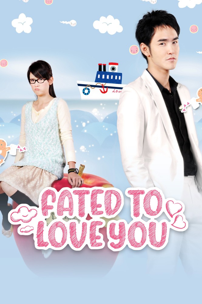 Fated to Love You (2008 Taiwan Drama)