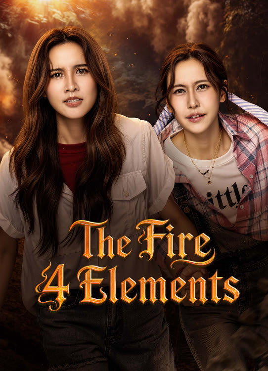The Fire 4 Elements (2026 Thai Drama)