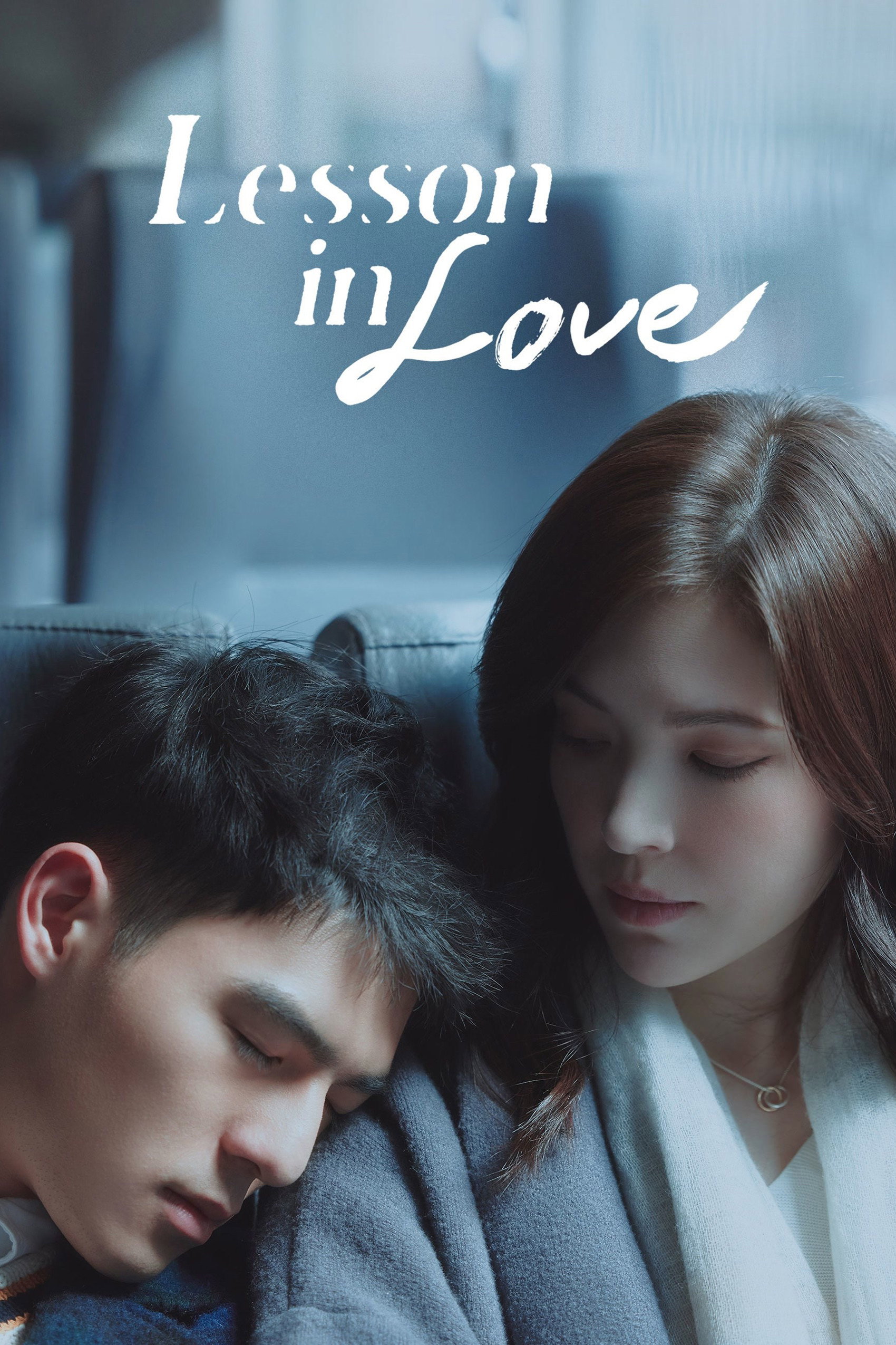 Lesson in Love (2022 Chinese Drama)