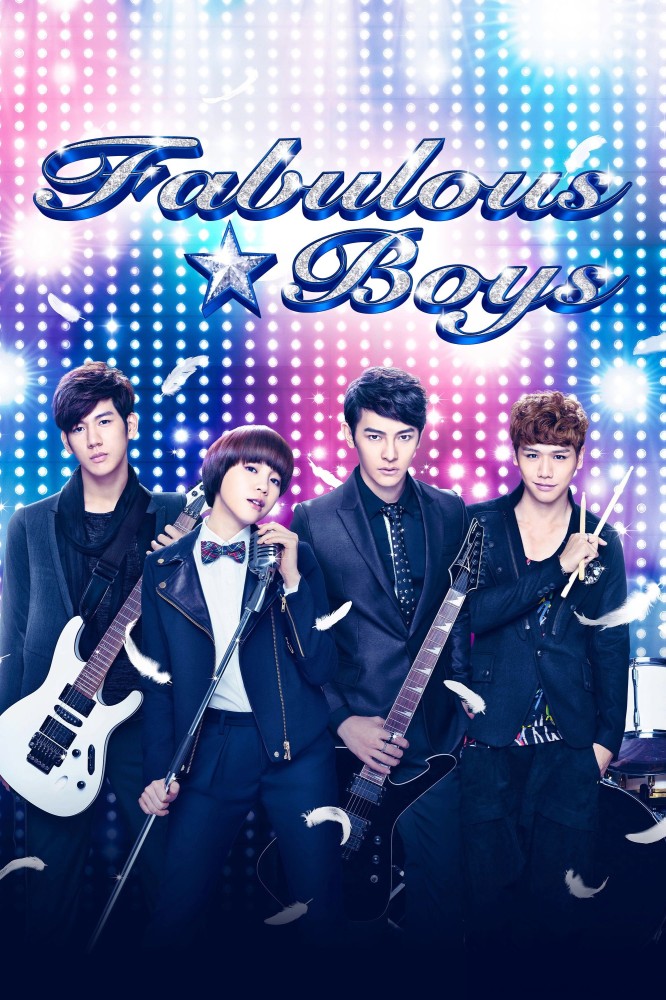 Fabulous Boys (2013 Chinese Drama)