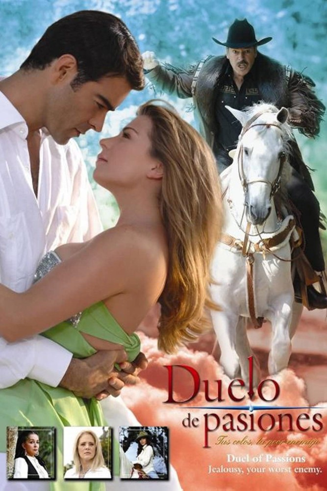 Duelo de Pasiones (2006 Spanish drama)