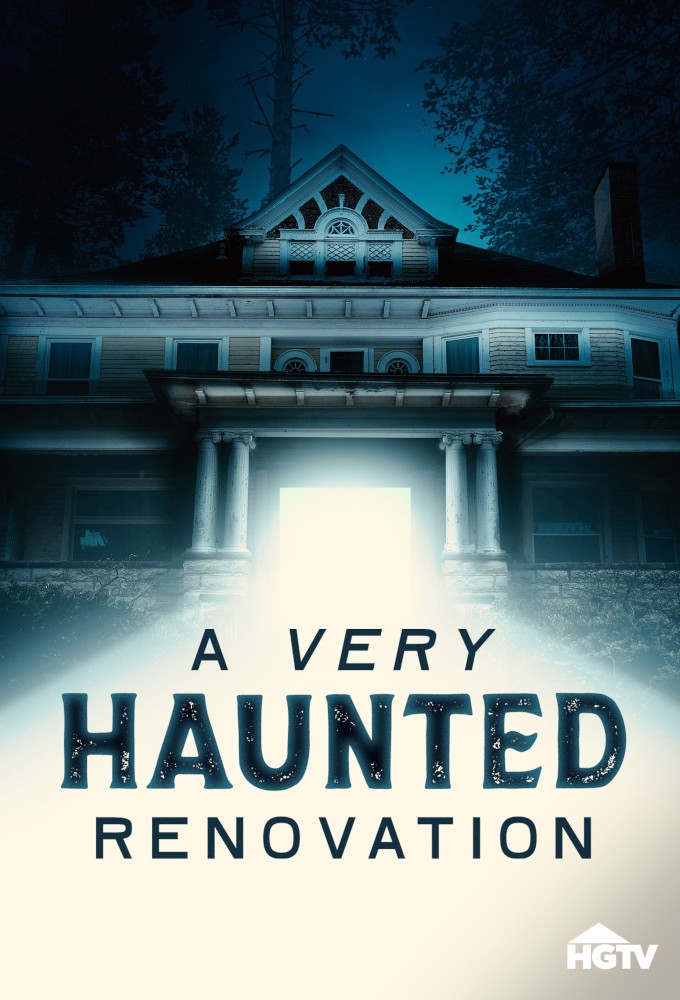 A Very Haunted Renovation (2026 TV Series)