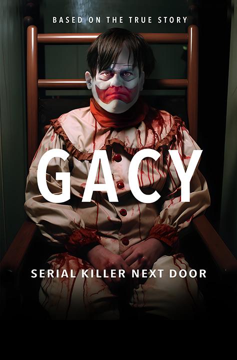 Gacy: Serial Killer Next Door (2024 Movie)
