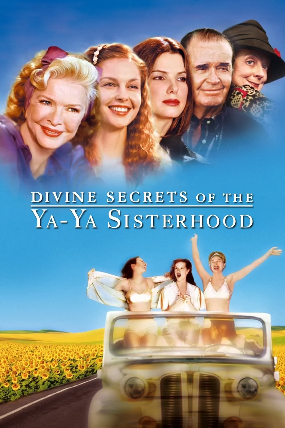 Divine Secrets of the Ya-Ya Sisterhood (2002)