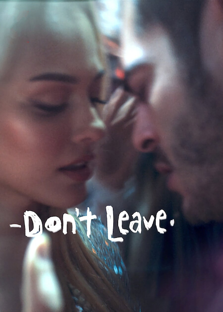 Don't Leave [Kal] (2022)