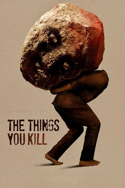 The Things You Kill (2025)