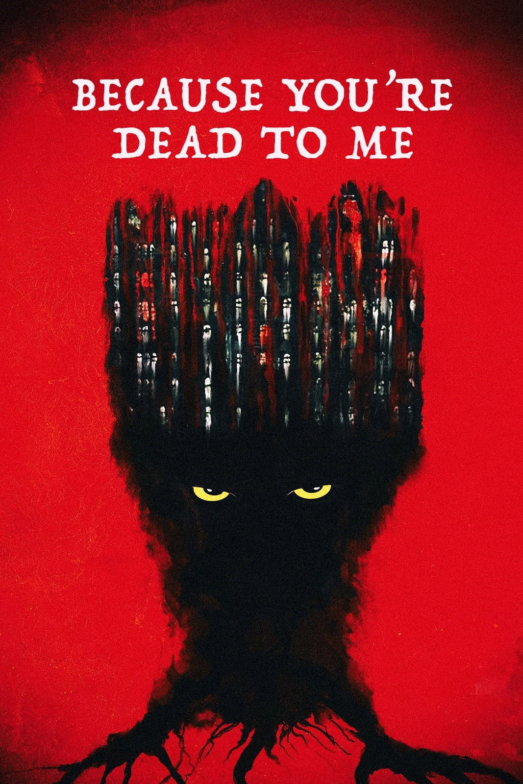 Because You're Dead to Me (2022)