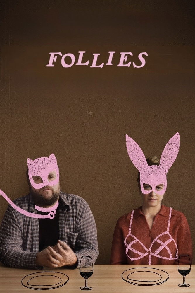 Follies [Folichonneries] (2026)