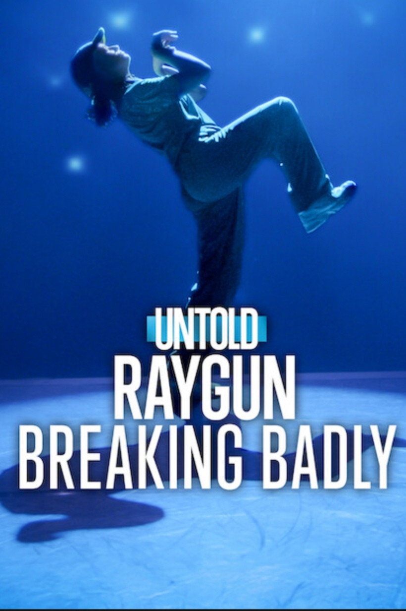 Untold: Raygun: Breaking Badly (2026)