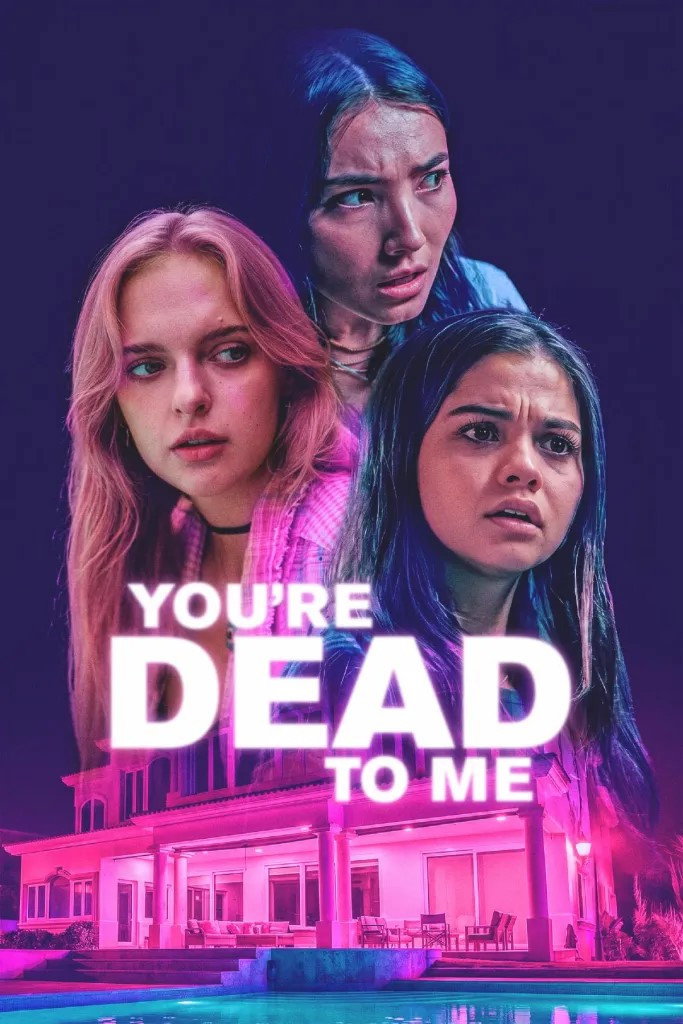 You're Dead to Me (2025)
