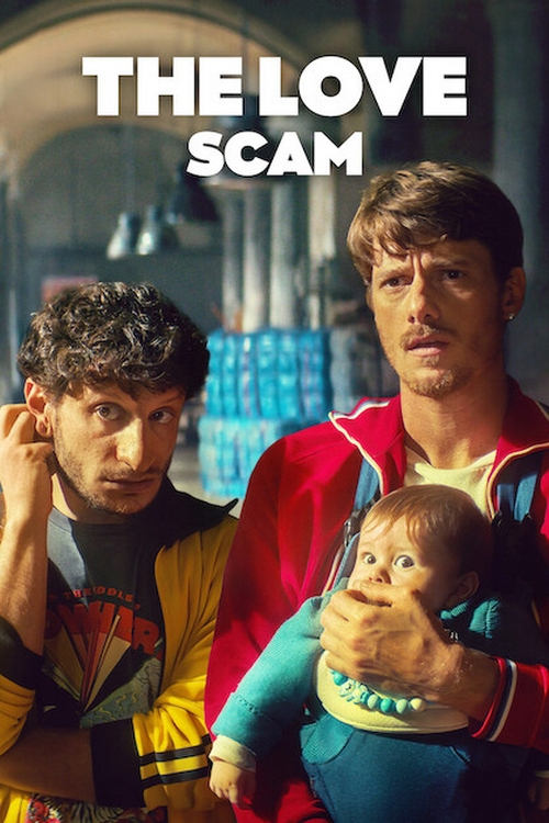 The Love Scam (2025) - Italian Movie